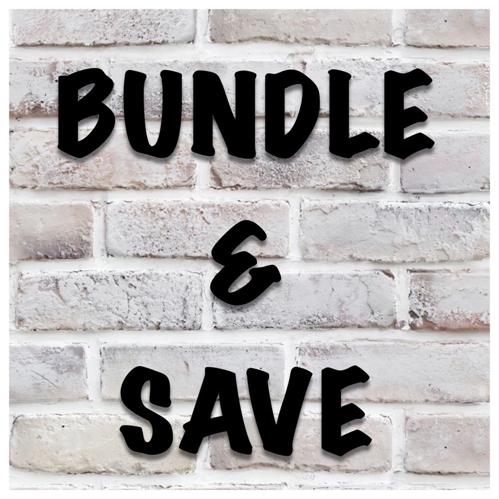 BUNDLE & SAVE